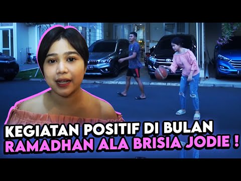 KEGIATAN POSITIF DI BULAN RAMADHAN ALA BRISIA JODIE, YUK DI COBA