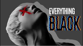 BTS // EVERYTHING BLACK
