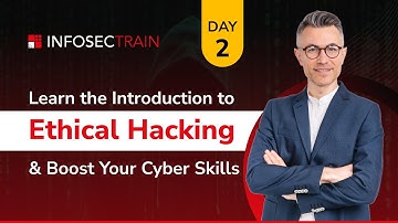 Day 2-Learn the Introduction to Ethical Hacking and Boost Your Cyber Skills!