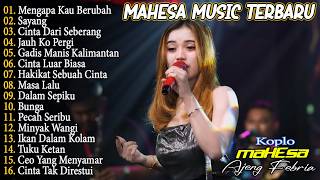 Mengapa Kau Berubah Dalam Sepiku  Ajeng Febria   Album Mahesa  Terbaru  On Trending