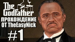 The Godfather: The Game. Прохождение. #1. Крестный отец.