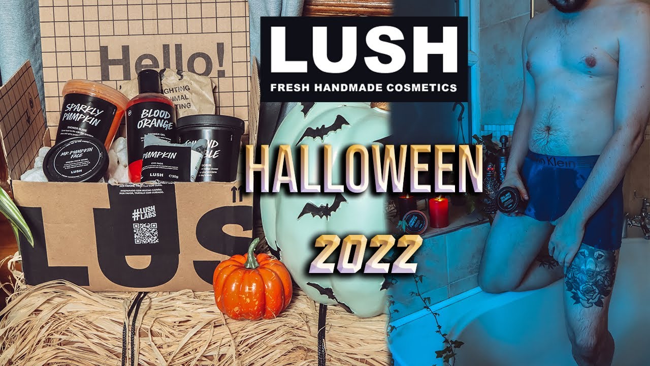Lush Halloween 2022 Review and night in Routine !