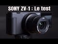 Sony zv1  la camra pour le vlog et les youtubeurs test complet