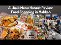 Albaik menu food review  food shopping in mecca  sudia arab vlogs  shopping  food market