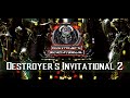 Destroyer's Invitational Tournament 2!