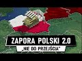 Wielkie wzmocnienie granicy polski  najwikszy projekt w historii