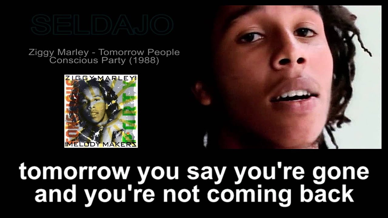 Ziggy Marley - Tomorrow People + Lyrics