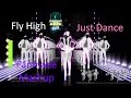 Just Dance - Fly High (Fanmade Mashup)
