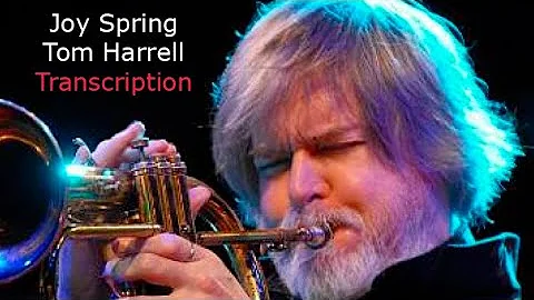Joy Spring/Clifford Brown-Tom Harrell's (Bb) Trans...