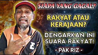 SUARA RAKYAT: SIAPA YANG GAG4L? RAKYAT ATAU KER4JAAN? - PAK RIZ