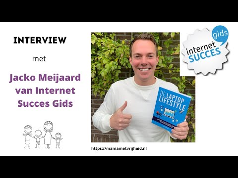 #23 Interview met Jacko Meijaard van Internet Succes Gids #23 Interview met Jacko Meijaard van Internet Succes Gids