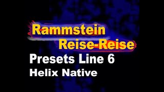 Rammstein Reise Reise Как Создать звук preset в Line 6 Helix Native