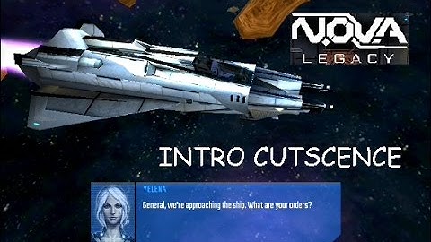 N.O.V.A. Legacy REMASTERED | INTRO CUTSCENE [Android / IOS]