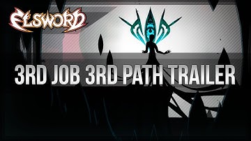 Elsword Official - 3rd Job 3rd Path Trailer