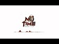 Darassa feat Jux - No time (Official Audio) Mp3 Song