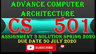 CS501 Assignment no 3 Solution || CS501 Assignment 3 Solution || CS501 Assignment 3 Spring 2020