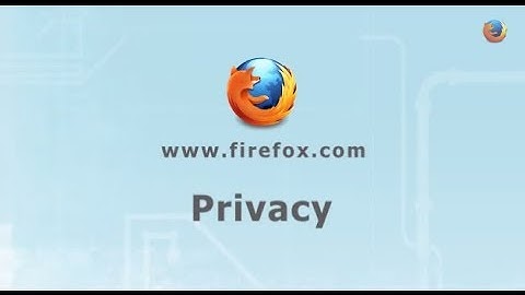 Firefox and Privacy