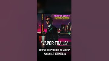 Memory Design - Vapor Trails PREVIEW  #synthwave #synthwaveartist #retrowave #newmusic