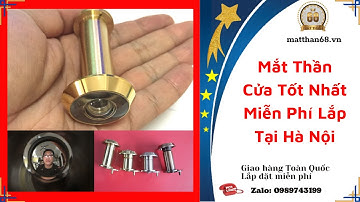 Mắt Thần Cửa Tốt Nhất Miễn Phí Lắp Tại Hà Nội