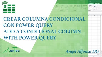Excel - Crear columna condicional en Power Query / Add conditional column with Power Query