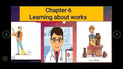 Class 3| Subject Social science| Lesson 6(Learning about works)| Part-2(Deepshikha)