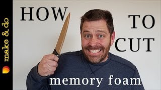 Simple Ways to Cut Memory Foam: 8 Steps (with Pictures) - wikiHow