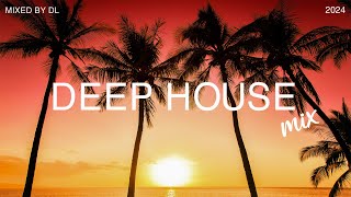 Deep House Mix 2024 Vol.112 | Mixed By DL Music