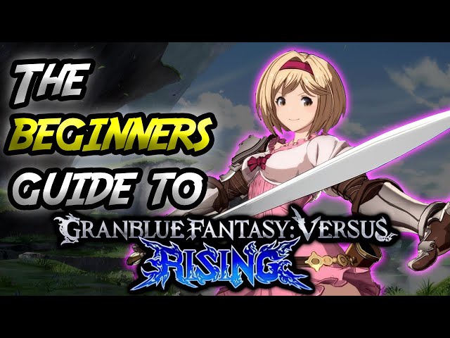 Best 5 Granblue Fantasy Versus: Rising Characters For Beginners - Esports  Illustrated