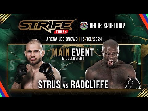 STRIFE TUBE 4 - STRUS VS RADCLIFFE WALKĄ WIECZORU - OGLĄDAJ CAŁĄ GALĘ