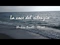 La voce del silenzio (A. Bocelli - Elisa)