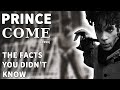 Prince - Come (1994) - The Facts You DIDN'T Know