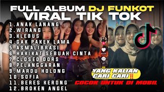 FUNKOT REMIX FULL ALBUM - VIRAL TERBARU TIK TOK‼️COCOK UNTUK DI MOBIL