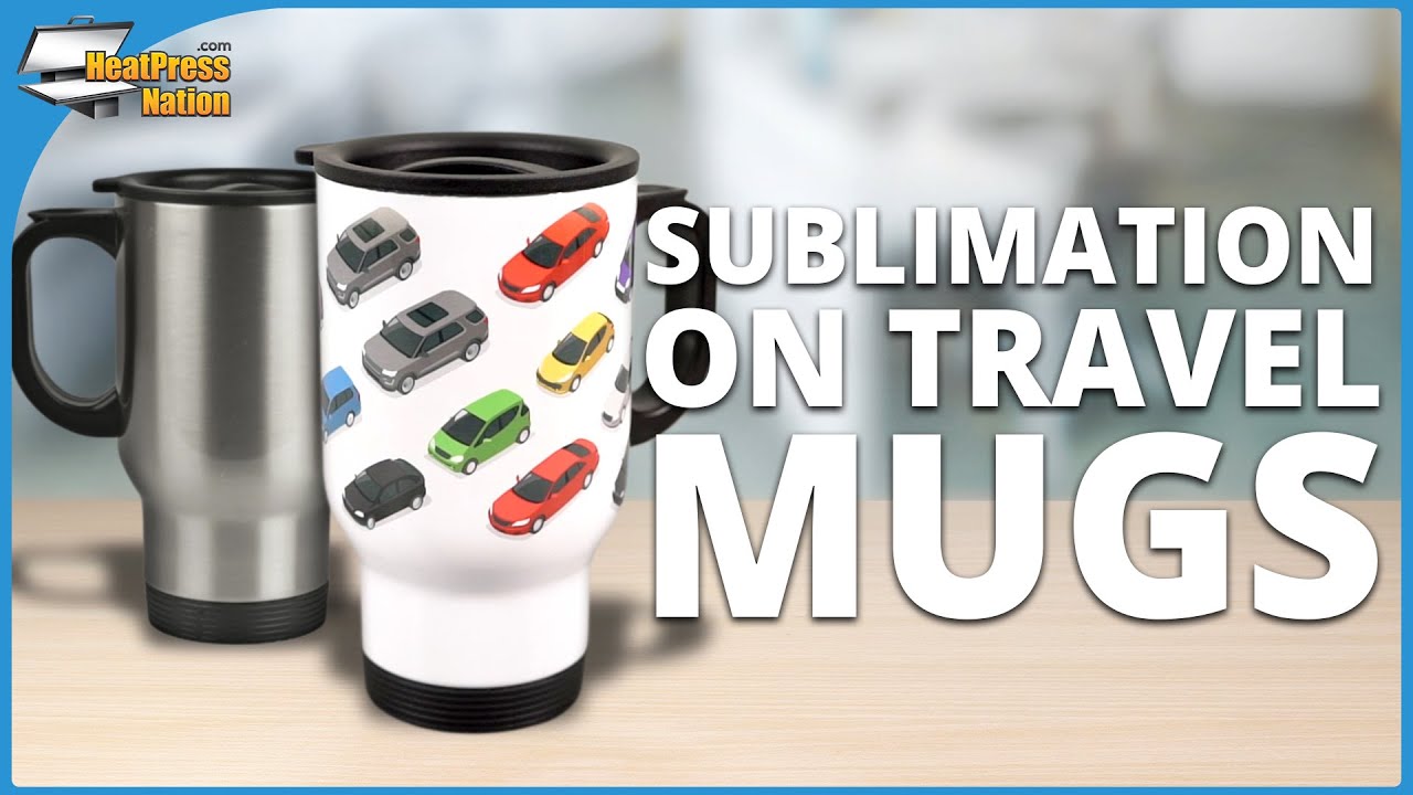 travel mugs for sublimation