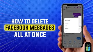 How to Delete Facebook Messages All at Once: The Ultimate Guide!