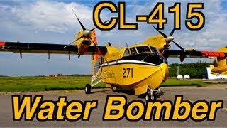 Cubbee & CK Aboard The Bombardier CL-415 Water Bomber - June 14 2013