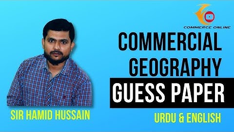Commercial Geography Guess Urdu and English | XII Commerce | 2022