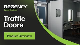 Transform Your Kitchen Workflow with Regency Traffic Doors