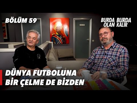 Dünya Futboluna Bir Çelme de Bizden... | 59.Bölüm