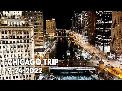 9-24-2022 - Chicago Trip