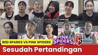 Sub Indo - Wawancara Setelah Pertandingan Red Sparks VS Pink Spiders Round 1