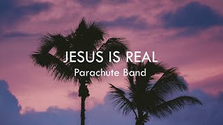 Watch Parachute Band Jesus video