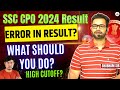 SSC CPO 2024 Result Error? | Scored More Than Cutoff But Not in List!
