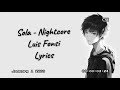 Nightcore Sola Luis Fonsi Lyrics English Version 