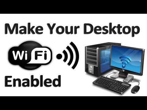 How to Make Your Desktop Wi-Fi Enabled- AskRam
