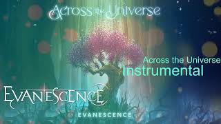 [Instrumental] Evanescence - Across the Universe
