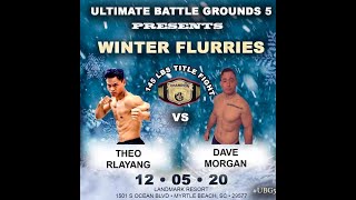 Theo Rlayang VS Dave Morgan TITLE FIGHT at UBG5