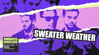 Sweater Weather (Ownboss & Double MZK Remix) Resimi
