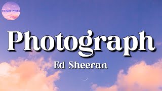 🎵 Ed Sheeran – Photograph || Meghan Trainor, Wiz Khalifa, Toosii (Lyrics)