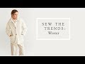 Sew The Trends Winter 2019 || Fashion Sewing || The Fold Line