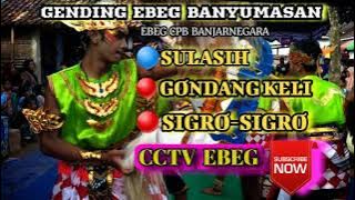 ⭕GENDING Sulasih||Gondang keli||Sigro sigro||mp3 ebeg banjarnegara